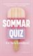 Sommarquiz : för hela familjen!