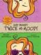 Judy Moody: Twice as Moody