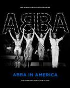 ABBA in America : <the legendary world tour of 1979>