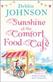 Sunshine at the Comfort Food Cafe
