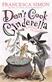 Don't cook Cinderella