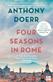 Four seasons in Rome : on twins, insomnia and the biggest funeral in the history of the world