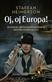 Oj, oj, Europa! En murvel upptäcker en kontinent