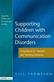 Supporting Communication Disorders