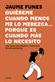 Quiéreme cuando menos me lo merezca- porque es cuando más lo necesito : una guía para padres y maestros de adolescentes