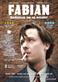 Fabian - berättelsen om en moralist?