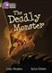 The Deadly Monster