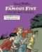 Famous Five Graphic Novel : Five Get Into Trouble