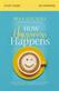 How Happiness Happens Study Guide