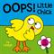 Oops! Little chick : an interactive story book