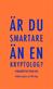 Är du smartare än en kryptolog? Tankenötter från FRA, utökad utgåva om FRA