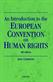 An introduction to the European convention on human rights