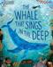 The Whale that Sings in the Deep
