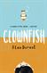 Clownfish : <a matter of life, death- and fish>