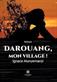 Darouang, mon village : roman