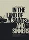 In the land of saints and sinners