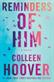 Reminders of him : a novel