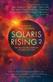 Solaris rising : the new Solaris book of science fiction. 2