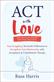 ACT with Love