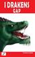 I drakens gap : Ett Gullevi äventyr