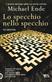 Lo specchio nello specchio
