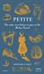 Petite : roman : <den nästan sanna historien om tjänsteflickan som blev Madame Tussaud>