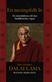 Ett meningsfullt liv : en introduktion till den buddhistiska vägen