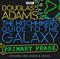 The Hitchhiker's Guide To The Galaxy: Primary Phase