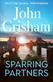 Sparring Partners : The acclaimed collection of crime stories from the number 1 Sunday Times bestselling author