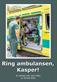 Ring ambulansen, Kasper!