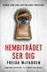 Hembiträdet ser dig