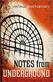 Notes from underground