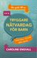 Din guide till en tryggare nätvardag för barn : utan ilska, förbud eller skuld