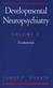 Developmental Neuropsychiatry: Volume 1: Fundamentals