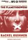 The flamethrowers : a novel