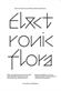 Electronic flora : Simon Torsell Lerin & Bettina Hvidevold Hystad