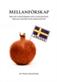 Mellanförskap : mellan utanförskap och integration, mellan hinder och möjligheter