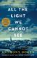 All the light we cannot see : a novel