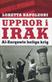 Uppror i Irak : al-Zarqawis heliga krig