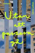 Utan att passera gå