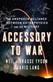 Accessory to war : the unspoken alliance between astrophysics and the military