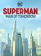 Superman - Man of tomorrow
