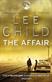 The affair : a Reacher novel