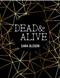 Dead & Alivi
