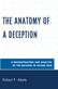 The Anatomy of a Deception