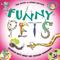Funny Pets