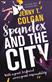 Spandex and the city