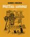 Mattias sommar