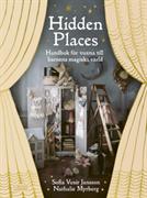 Hidden places : handbok för vuxna till barnens magiska värld