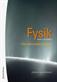 Fysik : fysik 1 och fysik 2. Variationsövningar